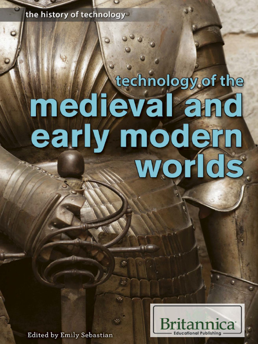 Title details for Technology of the Medieval and Early Modern Worlds by Amelie von Zumbusch - Wait list